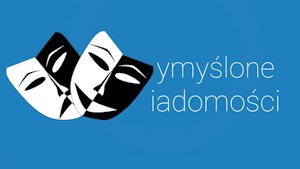 wymyślone wiadomości